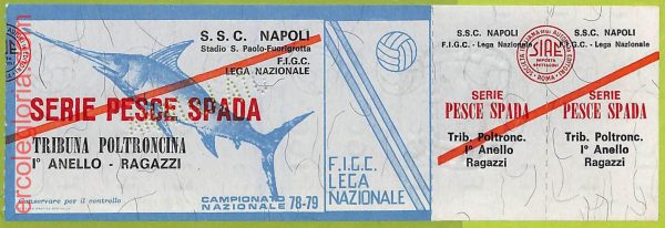 ZA1282 - Vecchio  BIGLIETTO PARTITA  CALCIO -  1978/1979: Napoli