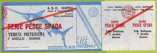 ZA1283 - Vecchio  BIGLIETTO PARTITA  CALCIO -  1978/1979: Napoli