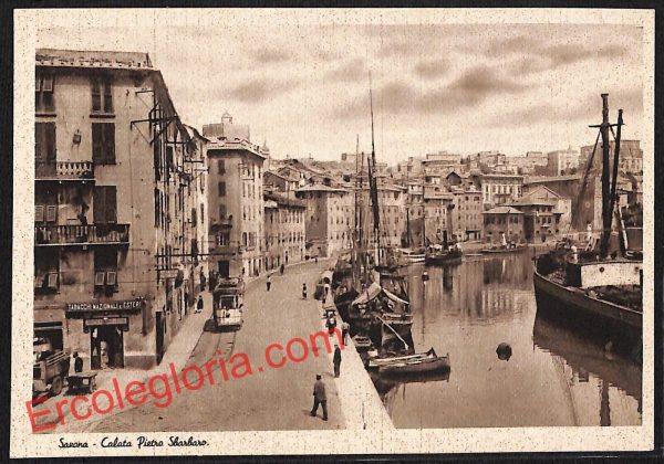 ai5006 - CARTOLINA D'EPOCA - Savona Città - Calata Pietro Sbarbaro