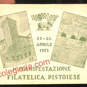 ah7825 -CARTOLINA D'EPOCA -Pistoia Città - 1°Manifestazione Filatelica Pistoiese