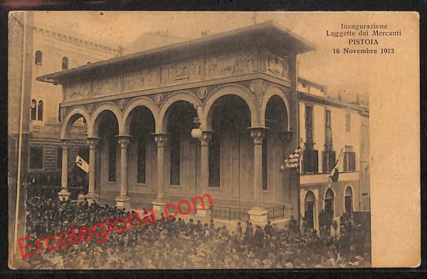 ah7883 - CARTOLINA D'EPOCA - Pistoia Città - Inaugurazione Loggette dei Mercanti