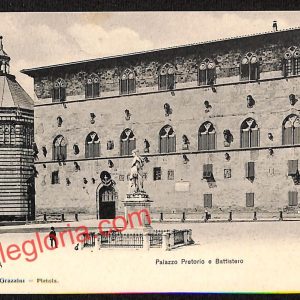 ah7962 - CARTOLINA D'EPOCA - Pistoia Città - Palazzo Pretorio e Battistero