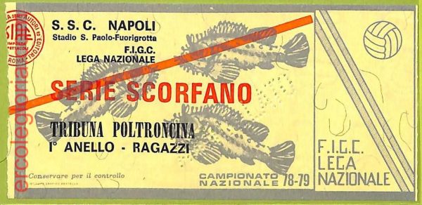 ZA1168 - Vecchio  BIGLIETTO PARTITA  CALCIO -  1978/1979: Napoli