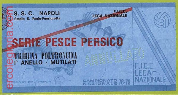 ZA1181 - Vecchio  BIGLIETTO PARTITA  CALCIO -  1978/1979: Napoli