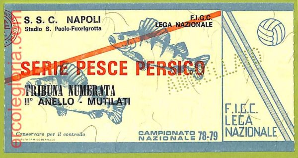 ZA1182 - Vecchio  BIGLIETTO PARTITA  CALCIO -  1978/1979: Napoli