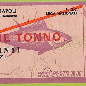 ZA1194 - Vecchio  BIGLIETTO PARTITA  CALCIO -  1978/1979: Napoli