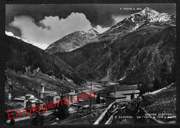 ai7163 - CARTOLINA D' EPOCA - Sondrio Provincia - Santa Caterina - Valfurva