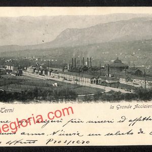 ai7618 - CARTOLINA D' EPOCA - Terni Città - La Grande Acciaieria