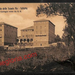 ai4938 - CARTOLINA D'EPOCA - Savona Città - Real Collegio delle Scuole Pie
