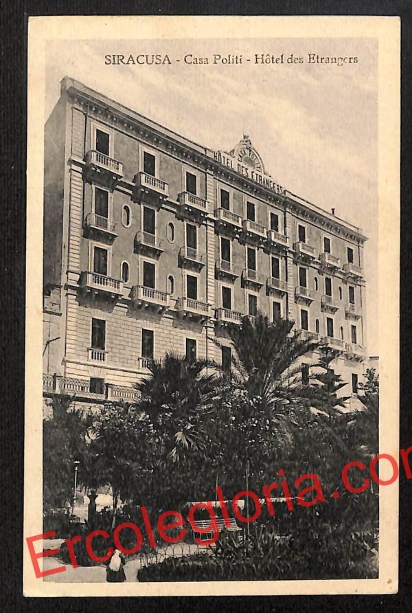 ai6576 - CARTOLINA D' EPOCA - Siragusa Città - Hotel des Etrangeas
