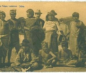 17731 - VINTAGE POSTCARD: ARGENTINA - ETHNIC : INDIOS TOBAS : JUJUY