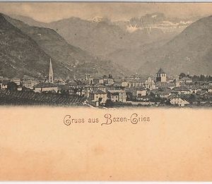 40482   CARTOLINA d'Epoca - BOLZANO Città -  GRUSS AUS:  BOZEN - GRIES
