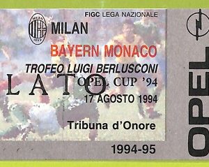 C2791- Vecchio BIGLIETTO PARTITA CALCIO 1994-1995 MILAN VS BAYERN MONACO