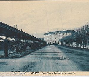 55658 -- CARTOLINA d'Epoca - LAGO MAGGIORE -  ARONA:  STAZIONE FERROVIARIA