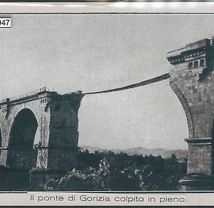 52947  - EX- LIBRIS - GORIZIA : Ponte di Gorizia colpito in pieno