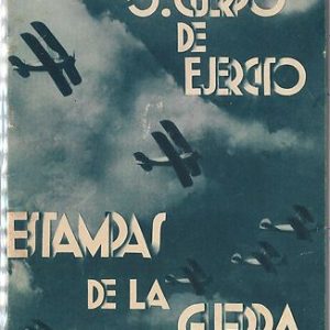 48523 - España - GUERRA CIVIL : ESTAMPAS de GUERRA 1937 - 50 Paginas!