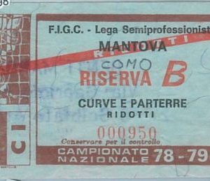 71298  - Vecchio  BIGLIETTO PARTITA CALCIO - 1978 / 1979 : MANTOVA /  COMO
