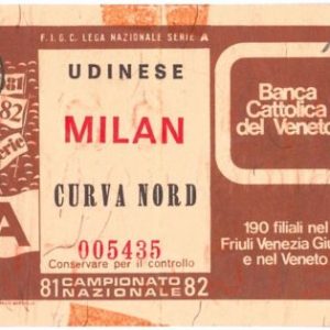 69739  - Vecchio  BIGLIETTO PARTITA CALCIO - 1981 / 1982 : UDINESE / MILAN