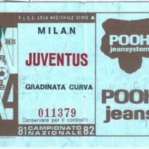 69726  - Vecchio  BIGLIETTO PARTITA CALCIO - 1981 / 1982 : MILAN / JUVENTUS