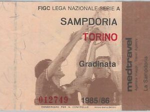 74256 - Vecchio  BIGLIETTO PARTITA CALCIO - 1985 / 1986 : SAMPDORIA - TORINO