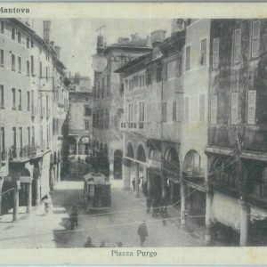 85738 - CARTOLINA d'Epoca -  MANTOVA città - PIAZZA PURGO  1912 -- TRAM!