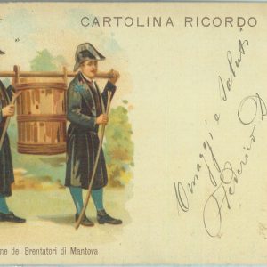 85739 - CARTOLINA d'Epoca -  MANTOVA città - COSTUMI: Brentatori ! 1899