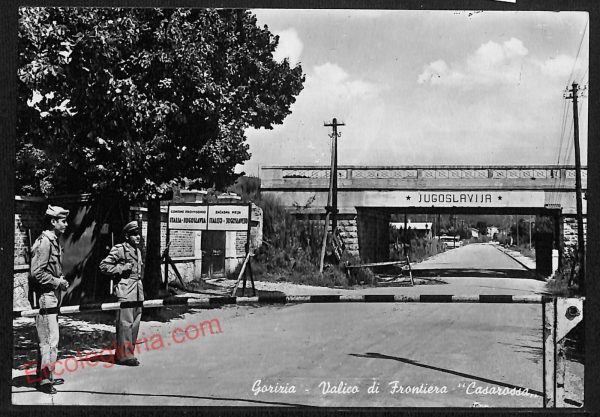 ag1640 - CARTOLINA D'EPOCA - Gorizia Città - Valico di Frontiera ''Casarossa''
