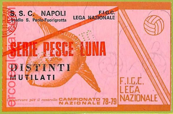 ZA1085 - Vecchio  BIGLIETTO PARTITA  CALCIO -  1978/1979: Napoli
