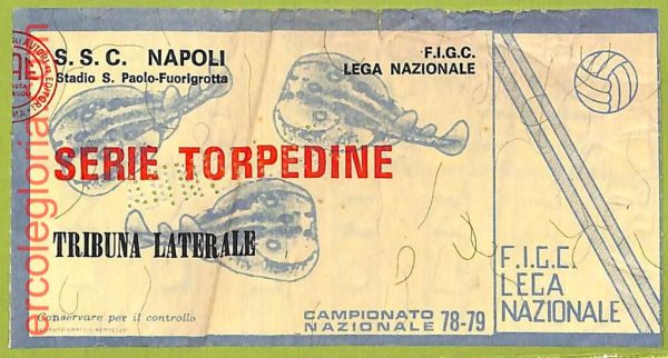 ZA1237 - Vecchio  BIGLIETTO PARTITA  CALCIO -  1978/1979: Napoli