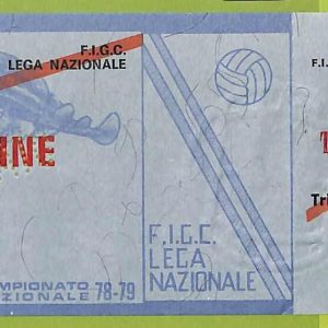 ZA1239 - Vecchio  BIGLIETTO PARTITA  CALCIO -  1978/1979: Napoli