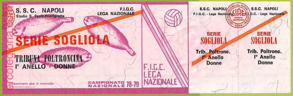 ZA1269 - Vecchio  BIGLIETTO PARTITA  CALCIO -  1978/1979: Napoli