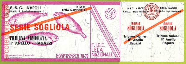 ZA1273 - Vecchio  BIGLIETTO PARTITA  CALCIO -  1978/1979: Napoli