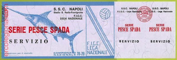 ZA1275 - Vecchio  BIGLIETTO PARTITA  CALCIO -  1978/1979: Napoli