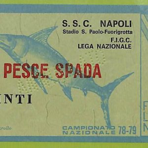 ZA1276 - Vecchio  BIGLIETTO PARTITA  CALCIO -  1978/1979: Napoli