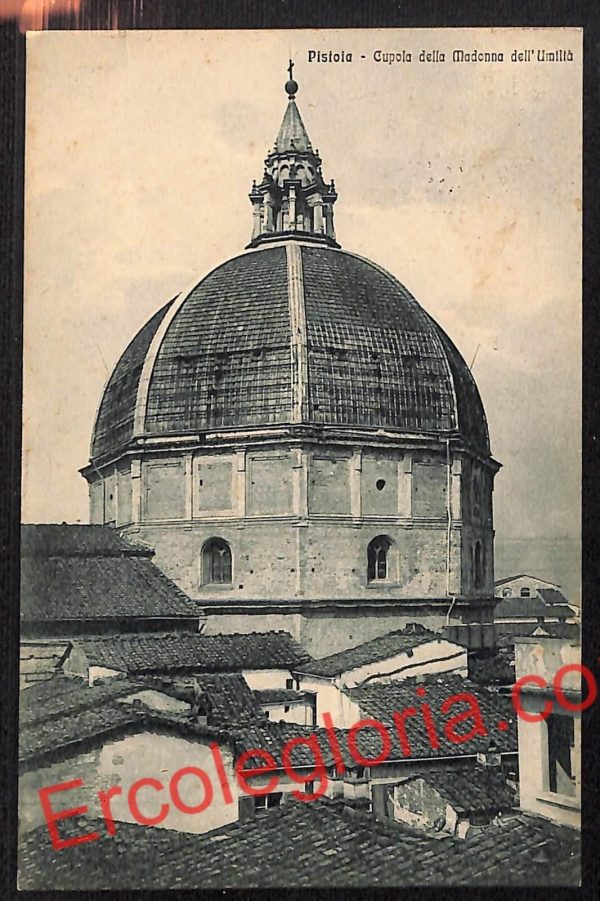 ah7836 - CARTOLINA D'EPOCA - Pistoia Città - Cupola della Madonna dell'Umiltà