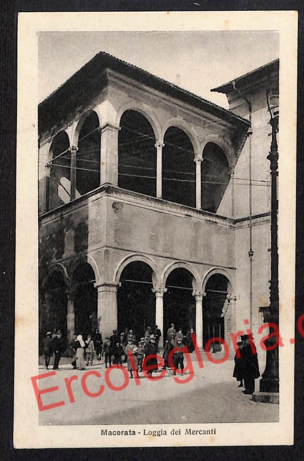 ag7508 - CARTOLINA D'EPOCA - Macerata Città - Loggia dei Mercanti