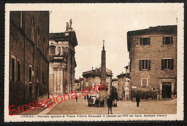 ah6547 - CARTOLINE  D'EPOCA - Urbino Città -  Obelisco di Piazza V. Emanuele II