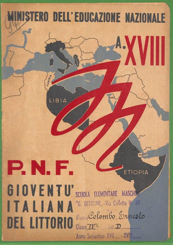 ZA1679 - PAGELLA  D'epoca - GIOVENTU ITALIANA LITTORIO  1940   XVIII