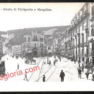 ah3255 - CARTOLINE D'EPOCA - Napoli Citta - Strada di Piedigrotta e Mergellina