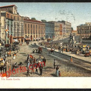 ag9645 - CARTOLINE D'EPOCA - Napoli Città - Via Santa Lucia