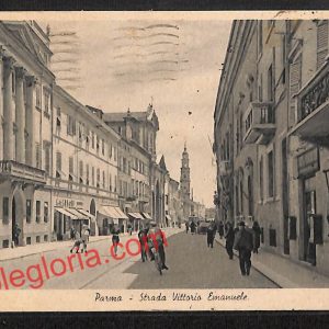ah5376 - CARTOLINA D'EPOCA - Parma Città - Strada Vittorio Emanuele
