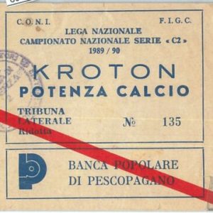69479  - BIGLIETTO PARTITA CALCIO  Scudetto 1989-90 : KROTON  /  POTENZA CALCIO