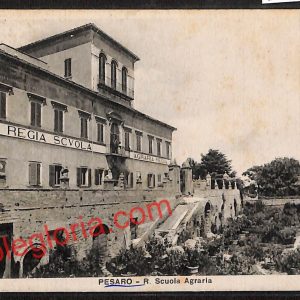 ah6487 - CARTOLINE  D'EPOCA - Pesaro Città - R. Scuola Agraria