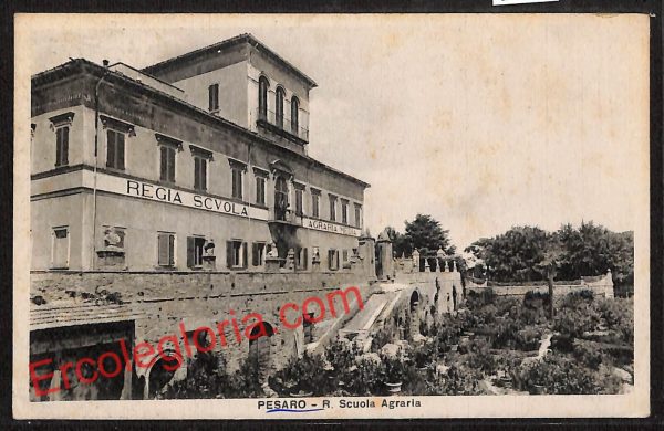 ah6487 - CARTOLINE  D'EPOCA - Pesaro Città - R. Scuola Agraria