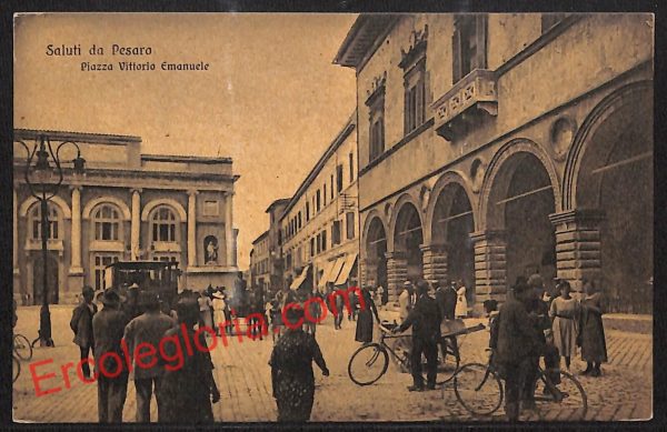ah6515 - CARTOLINE  D'EPOCA - Pesaro Città - Piazza Vittorio Emanuele