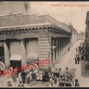 ah6517 - CARTOLINE  D'EPOCA - Pesaro Città - Pescheria e Via Cavour