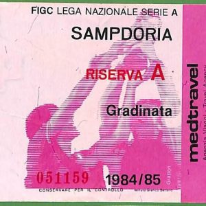 ZA2065 - Vecchio  BIGLIETTO PARTITA  CALCIO - 1984 / 1985 : SAMPDORIA