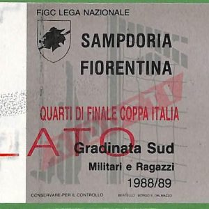 ZA2067 - Vecchio BIGLIETTO PARTITA  CALCIO - 1988 / 1989 SAMPDORIA vs FIORENTINA