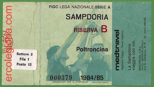 ZA2084 - Vecchio  BIGLIETTO PARTITA  CALCIO - 1984 / 1985 : SAMPDORIA