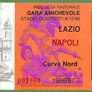 ZA2046 - Vecchio  BIGLIETTO PARTITA  CALCIO - 1986/1987 : Lazio vs Napoli